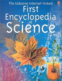 First Encyclopedia of Science (First Encyclopedias)