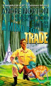 A Mind for Trade (Solar Queen Series, No 7)