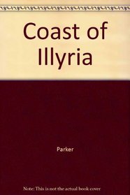 The Coast of Illyria: A Play in Three Acts