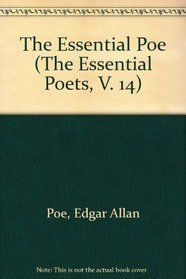 The Essential Poe (The Essential Poets, V. 14)