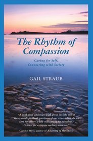 The Rhythm of Compassion: Caring for Self, Connecting with Society