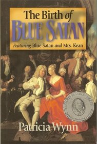 The Birth of Blue Satan: Introducing Blue Satan and Mrs. Kean (Blue Satan Mystery, Book 1)