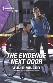 The Evidence Next Door (Kansas City Crime Lab, Bk 3) (Harlequin Intrigue, No 2154)