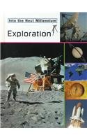 Into the Next Millennium - Exploration