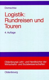 Logistik, Bd.2, Rundreisen und Touren