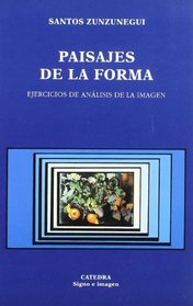 Paisajes de la forma (Signo E Imagen) (Spanish Edition)