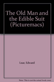 The Old Man and the Edible Suit (Picturemacs)