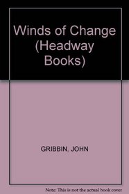 Winds of Change (Headway Books)
