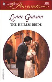 The Heiress Bride (Sister Brides, Bk 3) (Harlequin Presents, No 2283)