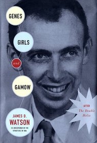 Genes, Girls, and Gamow: After the Double Helix