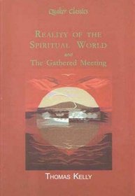 Reality of the Spiritual World and the Gathered Meeting