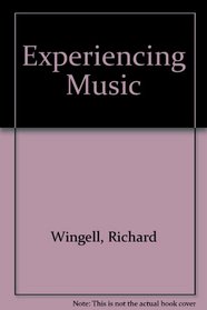 Experiencing Music