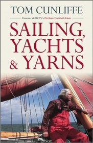 Sailing, Yachts and Yarns