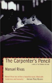 The Carpenter's Pencil: A Novel of the Spanish Civil War