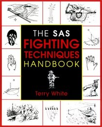 The SAS Fighting Techniques Handbook (SAS)