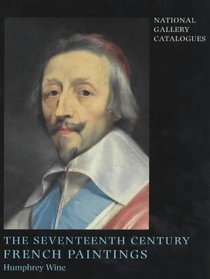 Seventeenth Century French Paintings (National Gallery catalogues)