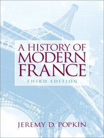 History of Modern France, A (3rd Edition)