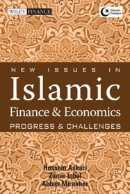 New Issues in Islamic Finance and Economics: Progress and Challenges (Wiley Finance)