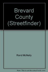 Rand McNally Brevard Co.  Vicinity Streetfinder (Streetfinder Atlas)