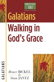 Galatians: Walking in God's Grace (Christianity 101 Bible Studies)