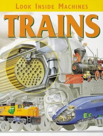 Trains (Look Inside Machines S)