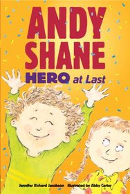 Andy Shane, Hero at Last