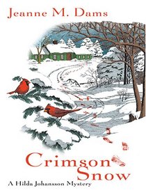 Crimson Snow (Hilda Johansson Mysteries, No. 5)