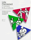 Life Centered Career Education: Modified Curriculum for Individuals With Moderate Disabilities