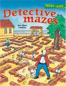 Maze Craze: Detective Mazes (Maze Craze)