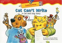 Cat Can't Write: A Cat and Dog Story (Learn to Write Readers)