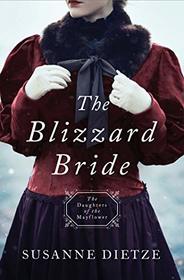 The Blizzard Bride (Daughters of the Mayflower, Bk 11)