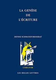 La Genese De L'ecriture (L'ane D'or) (French Edition)