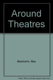 Around Theaters 1898 1903