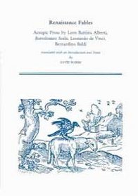 Renaissance Fables: Aesopic Prose (Medieval  Renaissance Texts  Studies (Series), V. 260.)