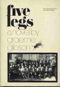 Five Legs: A Novel