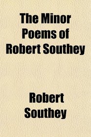 The Minor Poems of Robert Southey
