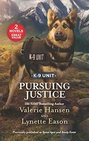 Pursuing Justice (Love Inspired: K-9 Unit)