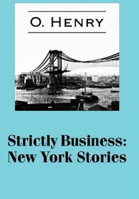 Strictly Business: New York Stories