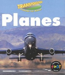 Planes (Transportation Around the World)