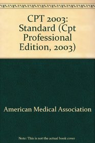 Current 2003 Procedural Terminology Cpt: Color Enhanced Illustrated: Professional (Cpt Professional Edition, 2003)