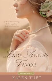 Lady Anna?s Favor (Proper Romance Regency)