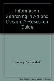 Information Searching in Art and Design: A Research Guide