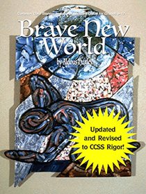 Brave New World Common Core Aligned Literature Guide