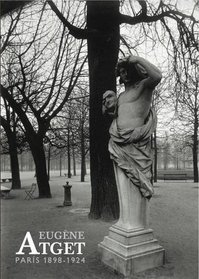 Eugne Atget: Paris 1898-1924