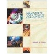 Managerial Accounting: Creating Value In A Dynamic Business Environment