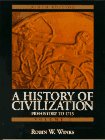 History of Civilization, A: Prehistory to 1715 (Vol. I)