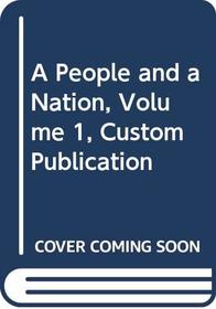 A People and a Nation, Volume 1, Custom Publication