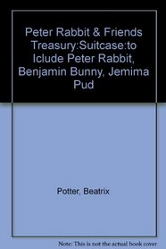 Peter Rabbit & Friends Treasury: Four Unabridged HC Books