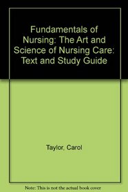 Fundamentals of Nursing: The Art & Science of Nursing Care + Study Guide  4th Edition (2 Book Package)