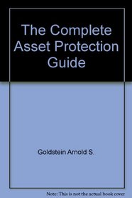 The complete asset protection guide